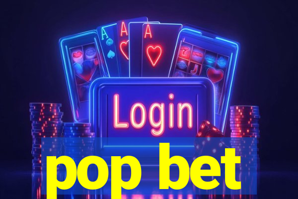 pop bet